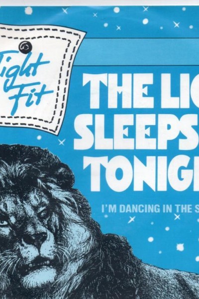 Cubierta de Tight Fit: The Lion Sleeps Tonight