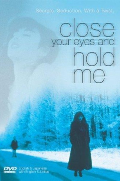 Cubierta de Close Your Eyes and Hold Me