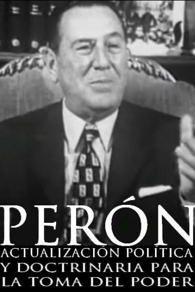 Cubierta de Perón: Actualización política y doctrinaria para la toma del poder