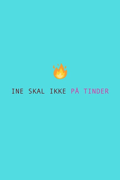 Cubierta de Ine skal ikke på Tinder