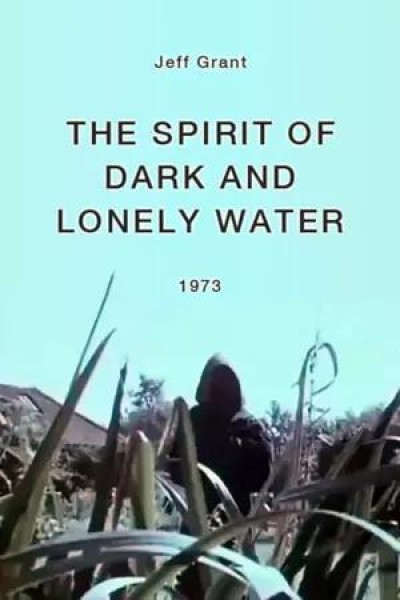 Cubierta de The Spirit of Dark and Lonely Water