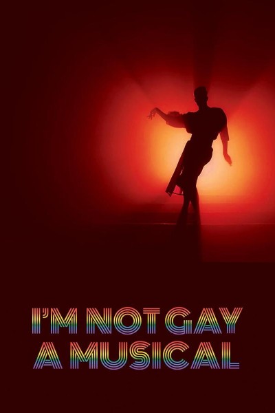 Caratula, cartel, poster o portada de I\'m Not Gay: A Musical