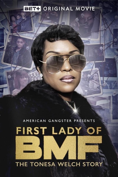 Caratula, cartel, poster o portada de First Lady of BMF: The Tonesa Welch Story