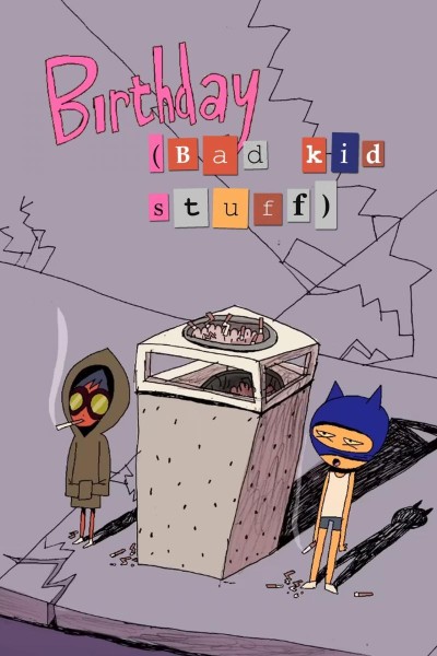 Caratula, cartel, poster o portada de Birthday (Bad Kid Stuff)
