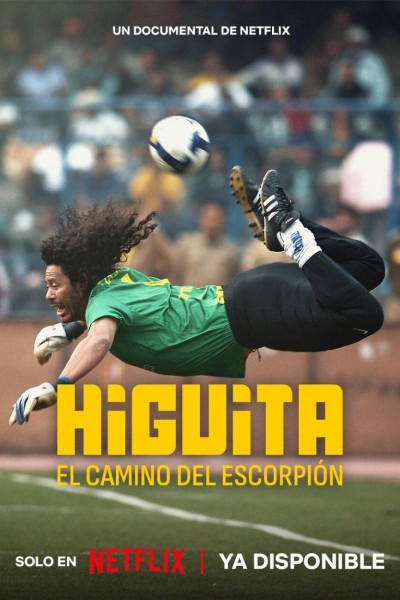 Caratula, cartel, poster o portada de Higuita: El camino del Escorpión