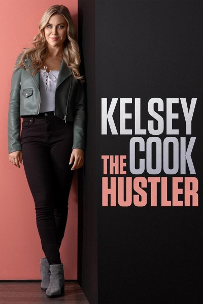 Caratula, cartel, poster o portada de Kelsey Cook: The Hustler