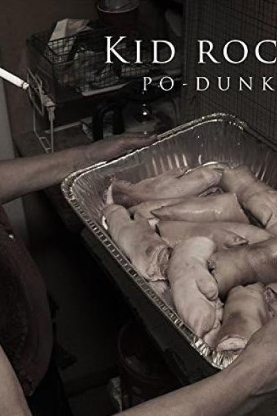 Cubierta de Kid Rock: Po-Dunk (Vídeo musical)