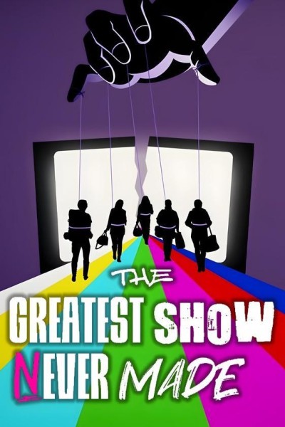 Caratula, cartel, poster o portada de The Greatest Show Never Made