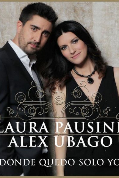 Cubierta de Laura Pausini & Alex Ubago: Donde quedo solo yo (Vídeo musical)