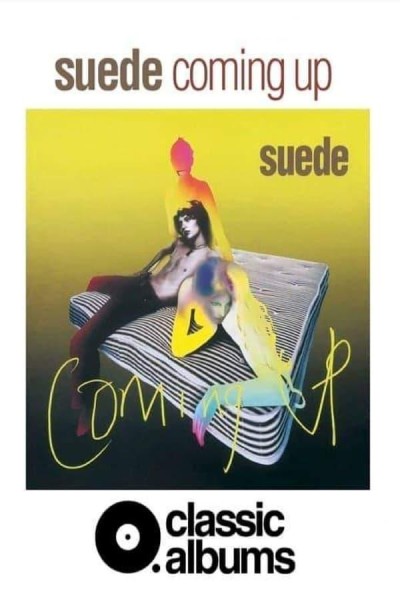 Cubierta de Classic Albums: Suede - Coming Up