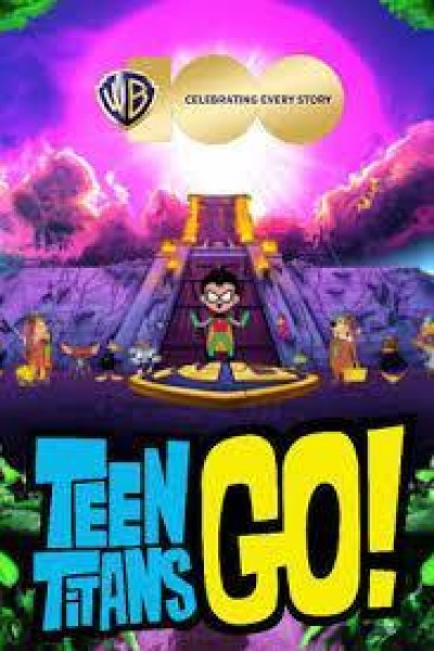 Cubierta de Teen Titans Go!: Warner Bros 100th Anniversary