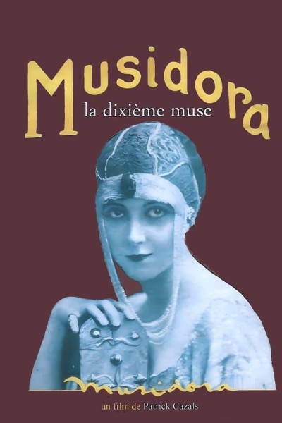 Caratula, cartel, poster o portada de Musidora, la dixième muse