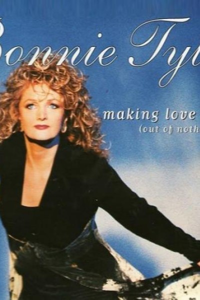 Cubierta de Bonnie Tyler: Making Love (Out of Nothing at All)