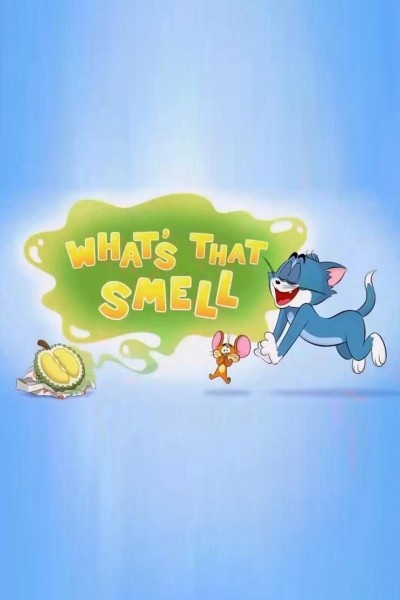 Caratula, cartel, poster o portada de Tom and Jerry: What\'s That Smell?