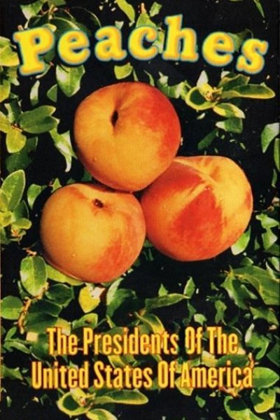 Cubierta de The Presidents of the United States of America: Peaches (Vídeo musical)