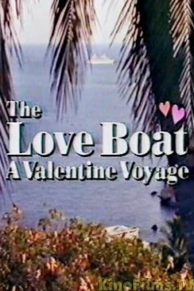 Cubierta de The Love Boat: A Valentine Voyage