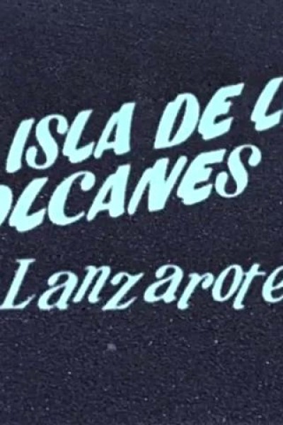 Cubierta de La isla de los volcanes: Lanzarote