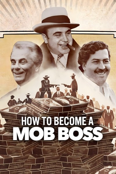 Caratula, cartel, poster o portada de Cómo se convirtieron en capos de la mafia
