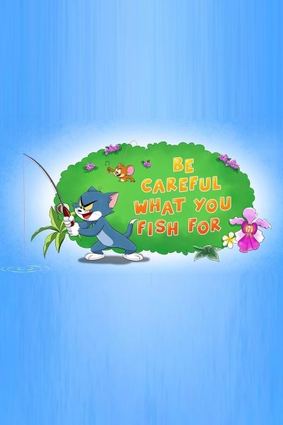 Caratula, cartel, poster o portada de Tom and Jerry: Be Careful What You Fish For