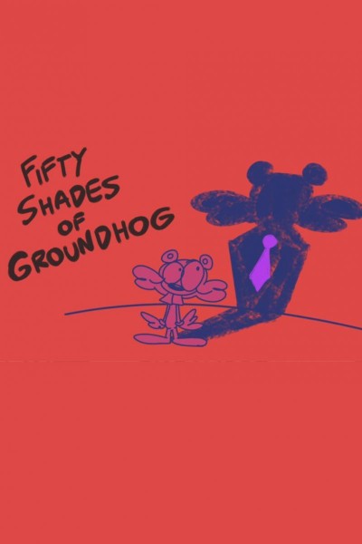 Cubierta de Fifty Shades of Groundhog