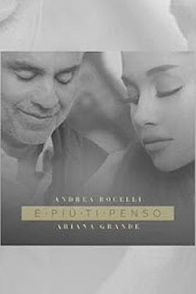 Cubierta de Andrea Bocelli, Ariana Grande : E Più Ti Penso (Vídeo musical)