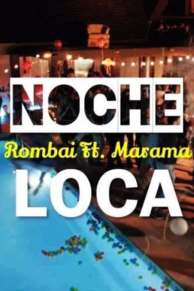 Cubierta de Rombai feat. Marama: Noche loca (Vídeo musical)