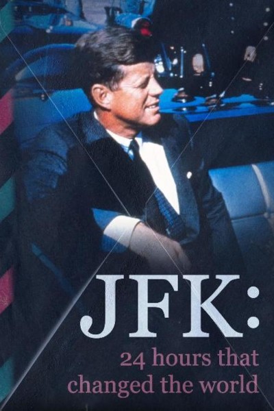 Cubierta de JFK: 24 horas que cambiaron el mundo