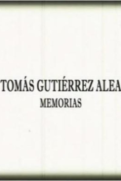 Cubierta de Tomás Gutiérrez Alea, Memorias