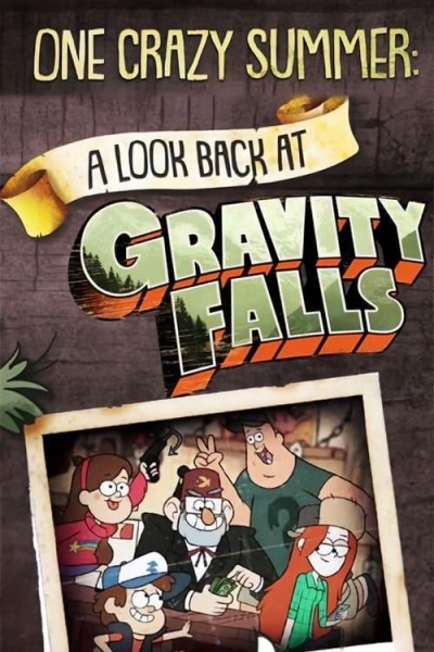 Caratula, cartel, poster o portada de One Crazy Summer: A Look Back at Gravity Falls