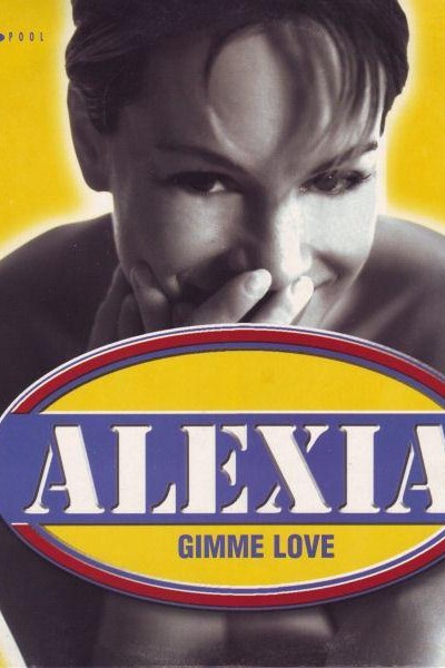 Cubierta de Alexia: Gimme Love (Vídeo musical)