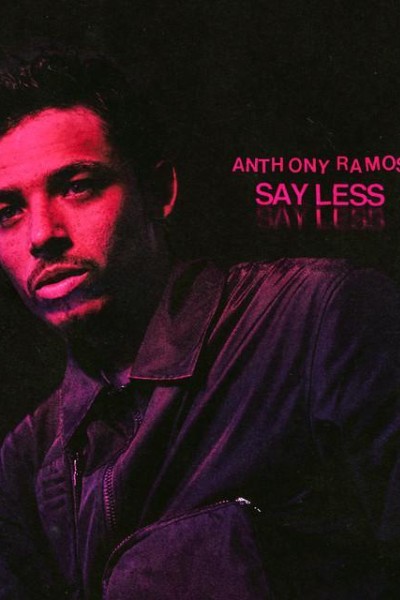Cubierta de Anthony Ramos: Say Less (Vídeo musical)
