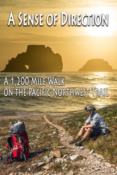 Caratula, cartel, poster o portada de A Sense of Direction: a 1,200 Mile Walk on the Pacific Northwest Trail