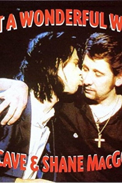 Cubierta de Nick Cave & Shane MacGowan: What A Wonderful World