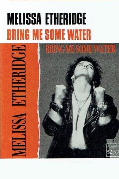 Cubierta de Melissa Etheridge: Bring Me Some Water (Vídeo musical)