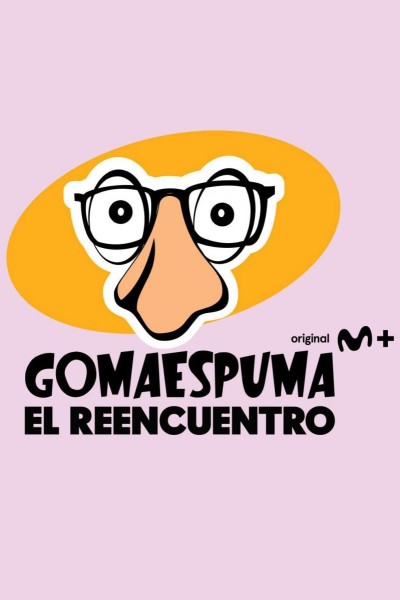 Caratula, cartel, poster o portada de Gomaespuma, el reencuentro