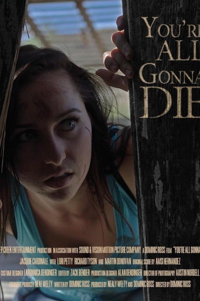 Caratula, cartel, poster o portada de You\'re All Gonna Die