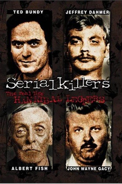 Caratula, cartel, poster o portada de Serial Killers: The Real Life Hannibal Lecters