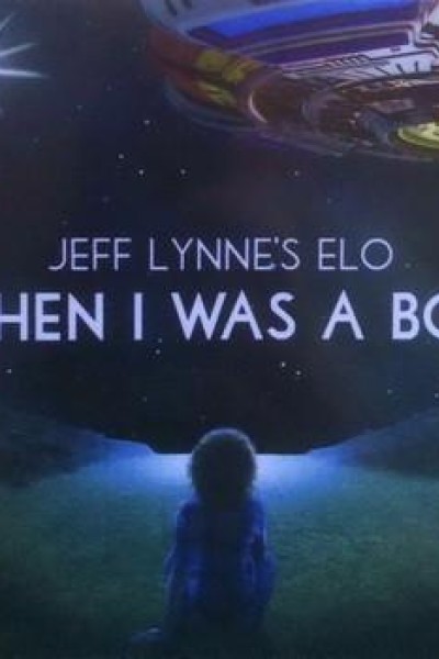 Cubierta de Jeff Lynne\'s ELO: When I Was a Boy (Vídeo musical)
