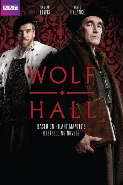 Caratula, cartel, poster o portada de Wolf Hall: The Mirror and the Light