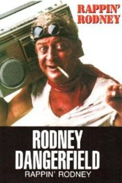 Cubierta de Rodney Dangerfield: Rappin' Rodney (Vídeo musical)