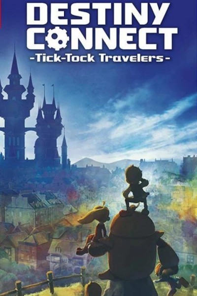 Cubierta de Destiny Connect: Tick-Tock Travelers