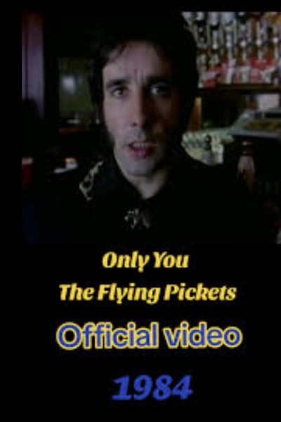 Cubierta de The Flying Pickets: Only You (Vídeo musical)