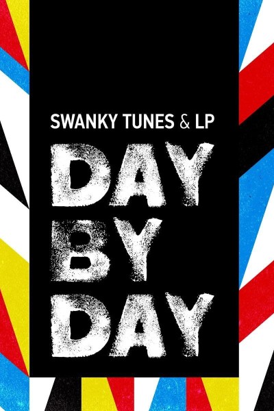 Cubierta de Swanky Tunes & LP: Day by Day (Vídeo musical)