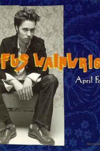 Cubierta de Rufus Wainwright: April Fools (Vídeo musical)