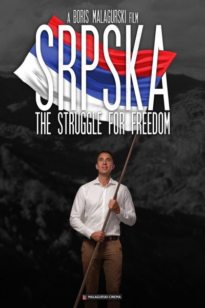 Caratula, cartel, poster o portada de Srpska: The Struggle for Freedom