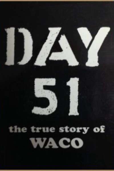 Cubierta de Day 51: The True Story of Waco
