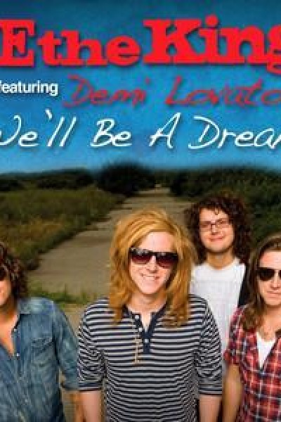 Cubierta de We the Kings & Demi Lovato: We'll Be a Dream (Vídeo musical)