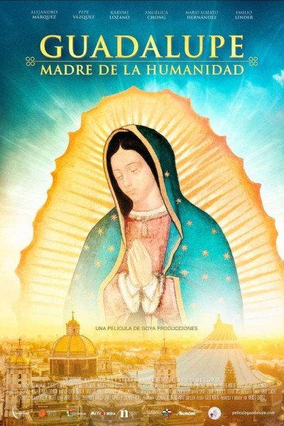 Caratula, cartel, poster o portada de Guadalupe: Madre de la Humanidad