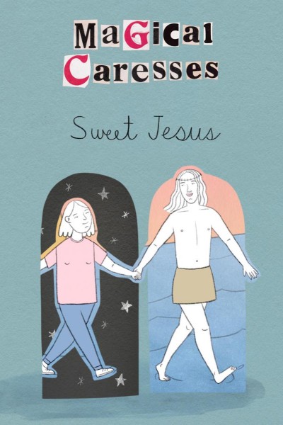 Cubierta de Magical Caresses: Sweet Jesus