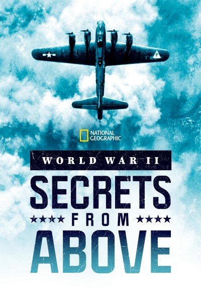 Caratula, cartel, poster o portada de Lo mejor de la Segunda Guerra Mundial: Secretos desde el cielo